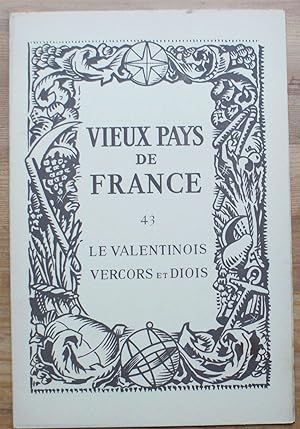 Vieux pays de France - Numéro 43 - Le Valentinois, Vercors et Diois