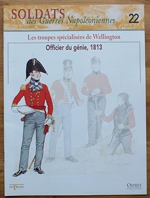 Soldats des guerres napoléoniennes - Numéro 22 -Les troupes spécialisées de Wellington - Officier...
