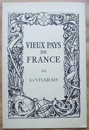 Vieux pays de France - Numéro 60 - Le Vivarais