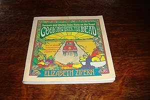 Cooking with the Dead (first printing) Vegetarian Recipes & Stories from fans at Dead Shows - Gra...