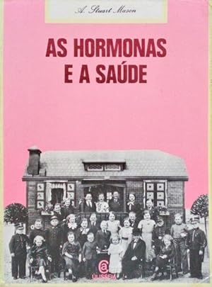AS HORMONAS E A SAÚDE.