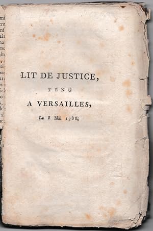Lit De Justice, Tenu A Versailles, Le 8 Mai 1788