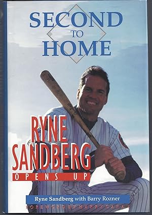 Second to Home: Ryne Sandberg Opens Up (Signed)