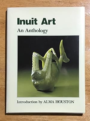Inuit Art: An Anthology