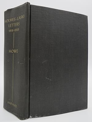 THE HOLMES-LASKI LETTERS. THE CORRESPONDENCE OF MR JUSTICE HOLMES AND HAROLD LASKI 1916 - 1935. (...
