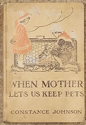When Mother Lets Us Keep Pets