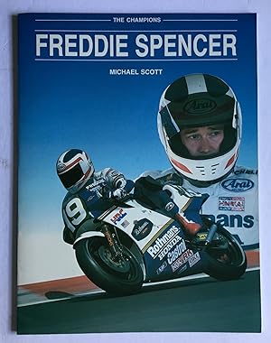 Freddie Spencer. The Championship Series.