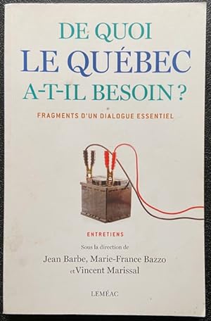 De quoi le Québec a-t-il besoin ?
