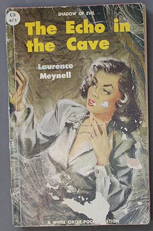 THE ECHO IN THE CAVE - Shadow of Evil. (Canadian Collins White Circle # 471; RARE ; paperback).