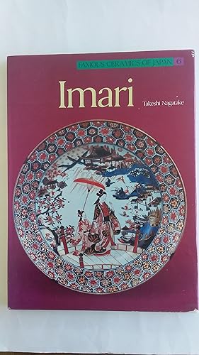 Imari (Famous Ceramics of Japan #6)