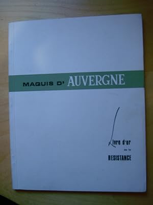Maquis d'Auvergne Livre d'Or de la Résistance
