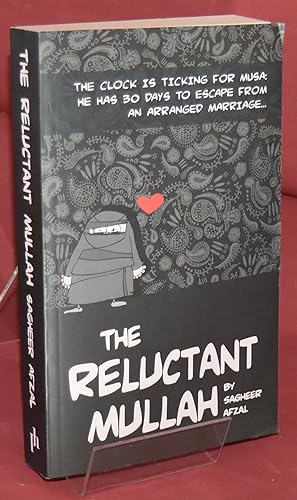 The Reluctant Mullah. First Edition. Signed by the Author