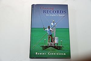 Chasing Records: An Angler's Quest