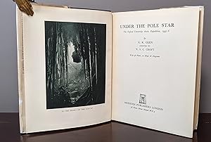 UNDER THE POLE STAR: THE OXFORD UNIVERSITY ARCTIC EXPEDITION, 1935-6.