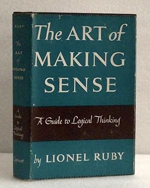 The Art of Making Sense [Hardcover] Ruby, Lionel