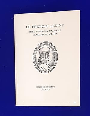 Le Edizioni Aldine della Biblioteca Nazionale Braidense di Milano.