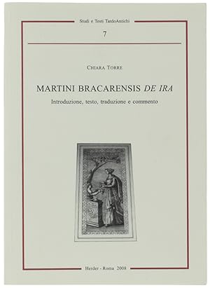 MARTINI BRACARENSIS DE IRA. Introduzione, testo, traduzione e commento.: