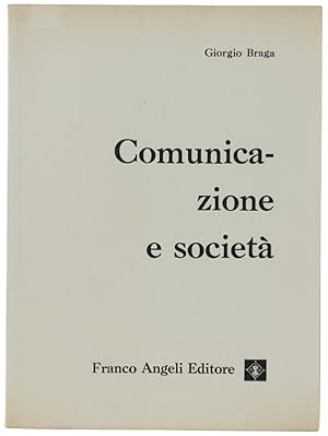 COMUNICAZIONE E SOCIETA'.: