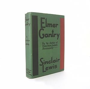 Elmer Gantry by Sinclair Lewis. Book Club (BOMC) Facsimile Reprint of the Original Book. Issued c...