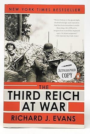 The Third Reich at War, 1939-1945 [SIGNED]