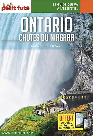 GUIDE PETIT FUTE ; CARNETS DE VOYAGE : Ontario, chutes du Niagara
