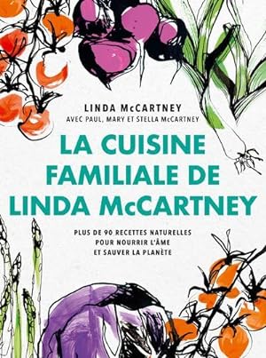la cuisine familiale de Linda McCartney