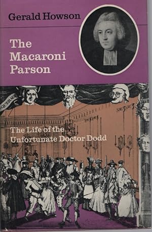 THE MACARONI PARSON LIFE OF THE UNFORTUNATE DOCTOR DODD