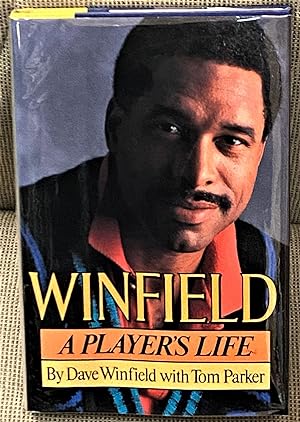 Winfield, A Player's Life