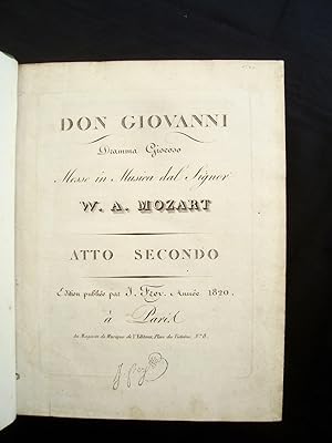 Don Giovanni - Dramma Giocoso - Messo in musica dal Signor W.A.Mozart - Atto Secondo -