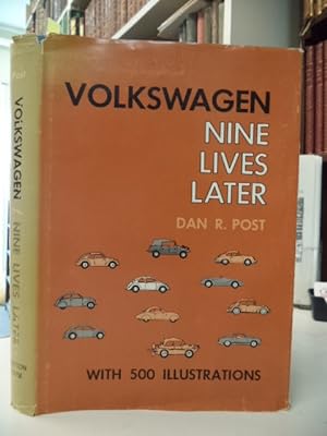 Volkswagen. Nine Lives Later. The lengthened Shadow of a Good Idea.