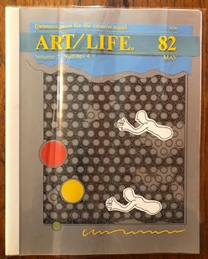 ART/ LIFE. Communication for the Creative Mind. Volume 2, Number 4, May