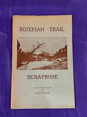 Bozeman Trail Scrapbook