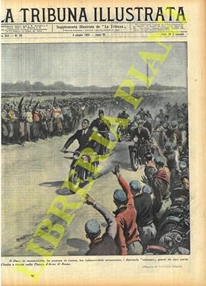 Il Duce, in motocicletta, ha passato in rivista, tra indescrivibile entusiasmo, i diecimila ?cent...