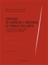 EMPRESAS DE INSERCIÓN Y MERCADOS DE TRABAJO INCLUSIVOS.