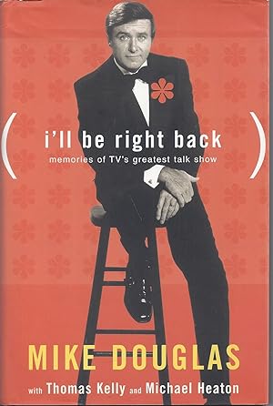 I'll Be Right Back: Memories of TV's Greatest Talk Show (Signed First Edition)