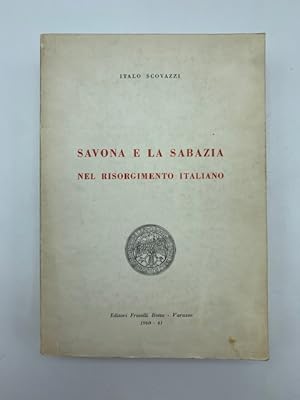Savona e la Sabazia nel risorgimento italiano