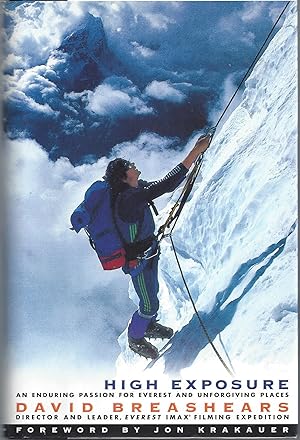 High Exposure: An Enduring Passion for Everest and Unforgiving Places (Signed First Edition)