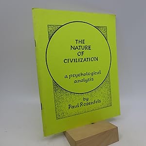 The Nature of Civilization a Psychological Analysis