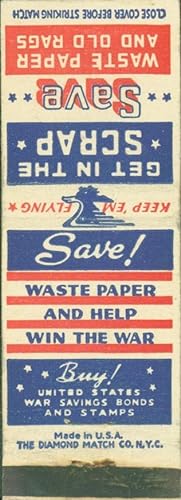 Help the War: Save Paper; Save Waste Paper and Help Win the War; Save Waste Paper: Help fight The...