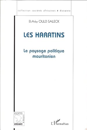 Les Haratins : Le paysage politique mauritanien