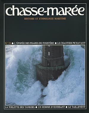 Revue "Le Chasse-Marée" (histoire et ethnologie maritime) n°53, décembre 1990 [Carénage, cales sè...