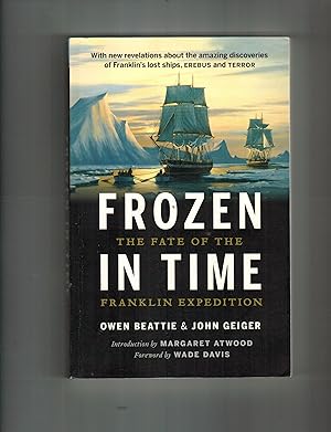 FROZEN IN TIME: THE FATE OF THE FRANKLIN EXPEDITION
