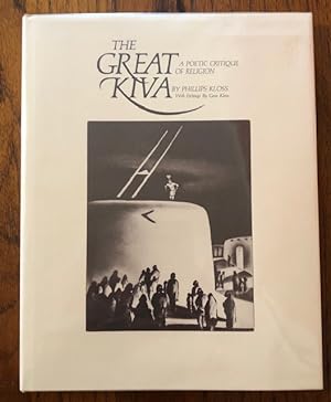 THE GREAT KIVA. A Poetic Critique of Religion