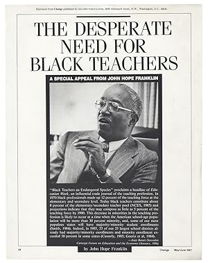The Desperate Need for Black Teachers. A Special Appeal from John Hope Franklin. [caption title]