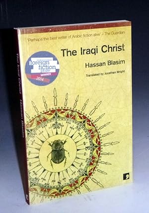 The Iraqi Christ, Signed By the Author on the Title Page