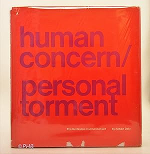 Human Concern/Personal Torment: The Grotesque in American Art