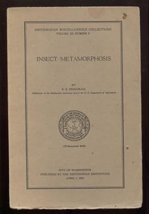 Insect Metamorphosis (Smithsonian Miscellaneous Collections. Volume 122, Number 9)