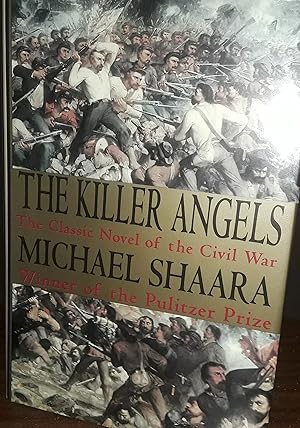 The Killer Angels: A Novel of the Civil War