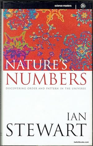Nature's Numbers: Discovering Order And Pattern In The Universe