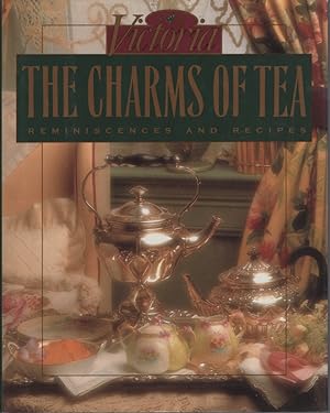 VICTORIA THE CHARMS OF TEA Reminiscences and Recipes